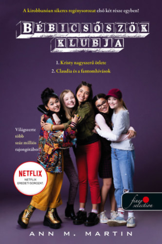 Martin, Annm.: Bébicsőszök klubja 1-2. antikvár