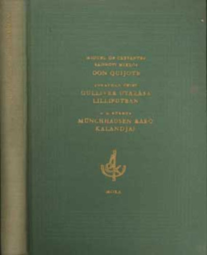 Cervantes-Swift-Bürger: Don Quijote - Gulliver utazása Lilliputban - Münchhausen báró kalandja antikvár