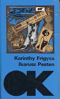 Karinthy Frigyes: Ikarusz Pesten antikvár