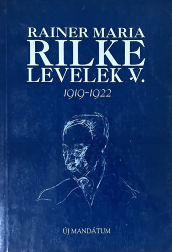 Rainer Maria Rilke levelek V. 1919-1922 antikvár