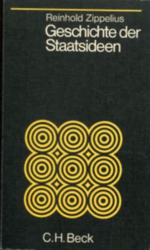 Zippelius Reinhold: Geschichte der Staatsideen. antikvár