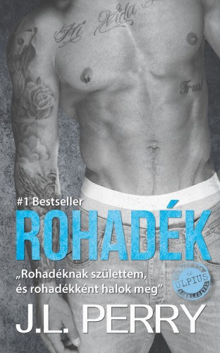 J.L. Perry: Rohadék e-Könyv