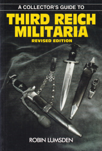 Robin Lumsden: Third Reich Militaria antikvár