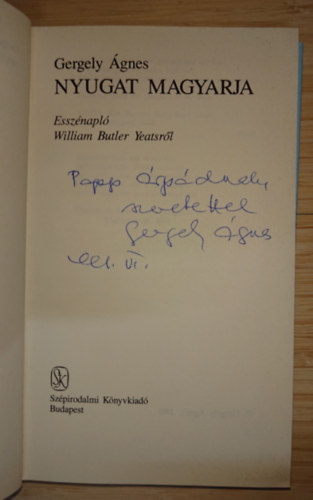 Gergely Ágnes: Nyugat magyarja (Dedikált) antikvár