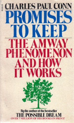 Charles Paul Conn: Promises to keep: the amway phenomenon and how it works antikvár