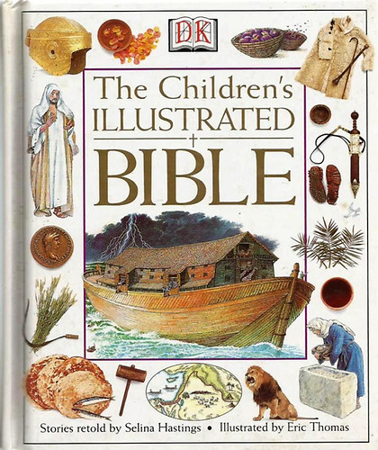 Selina Hastings (Retold): The Children's Illustrated Bible antikvár
