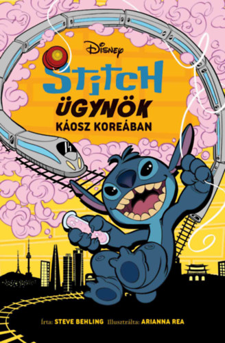 Steve Behling: Disney - Stitch Ügynök 3. - Káosz Koreában könyv