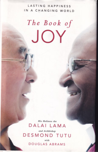 Dalai Lama, Desmond Tutu, Douglas Abrams: The book of JOY antikvár