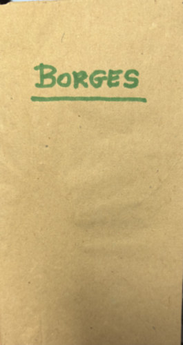 Jorge Luis Borges: Körkörös romok antikvár