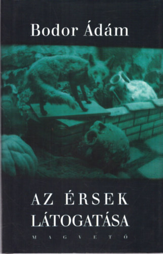 Bodor Ádám: Az érsek látogatása antikvár