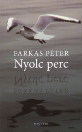 Farkas Péter: Nyolc perc könyv