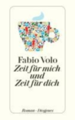 Volo, Fabio: Zeit für mich und Zeit für dich idegen