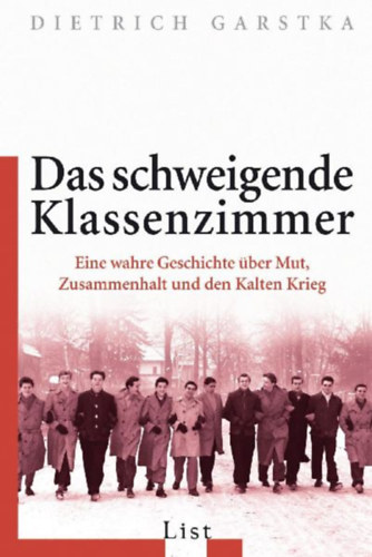 Garstka, Dietrich: Das schweigende Klassenzimmer idegen