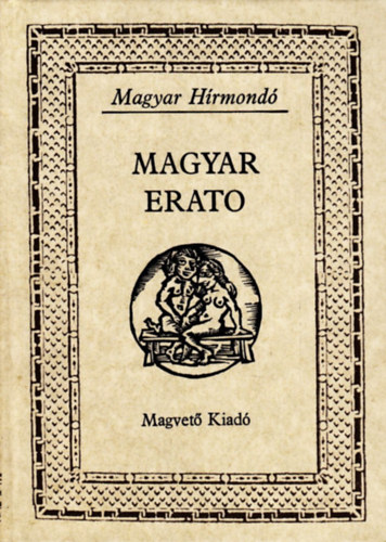 Magvető Kiadó: Magyar Erato (magyar hírmondó) antikvár