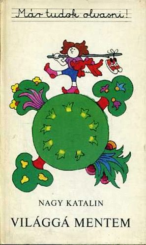 Nagy Katalin: Világgá mentem antikvár