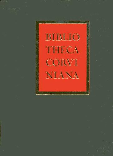 Csapodi Cs.; Csapodiné Gárdonyi Klára; Szántó T.: Bibliotheca Corviniana antikvár