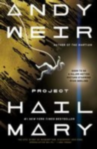 Weir, Andy: Project Hail Mary idegen