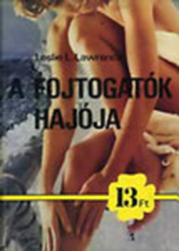 Leslie L. Lawrence: A fojtogatók hajója (I. kiadás) - Első kiadás antikvár