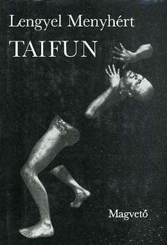 Lengyel Menyhért: Taifun antikvár