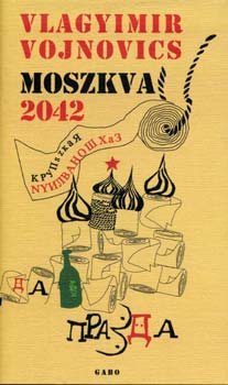 Vlagyimir Vojnovics: Moszkva 2042 antikvár