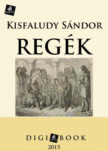 Kisfaludy Sándor: Regék e-Könyv