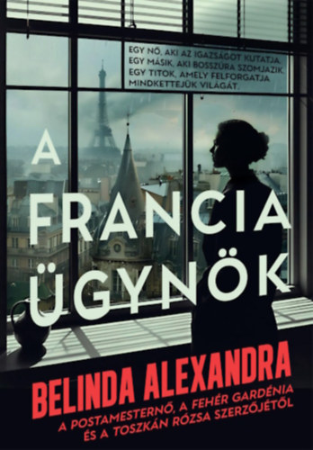 Belinda Alexandra: A francia ügynök könyv