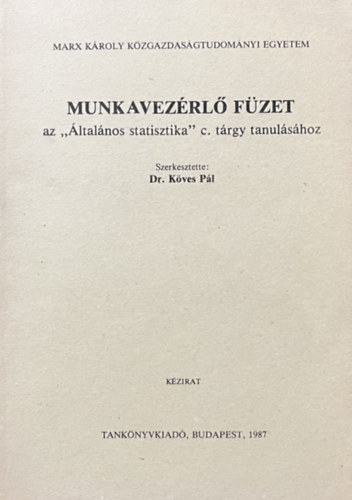 Dr. Köves Pál: Munkavezérlő füzet antikvár