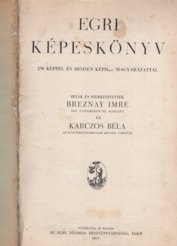 Breznay Imre-Karczos Béla: Egri képeskönyv antikvár