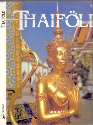 Steve Van Beek: Thaiföld (Kilátó Sorozat - Biográf) antikvár