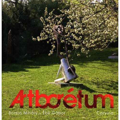 Ébli Gábor: Artborétum (magyar, angol, német nyelvű) antikvár