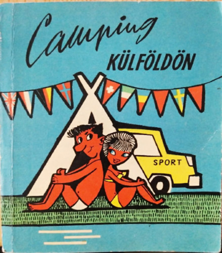 Dr. Zákonyi Ferenc: Camping külföldön antikvár