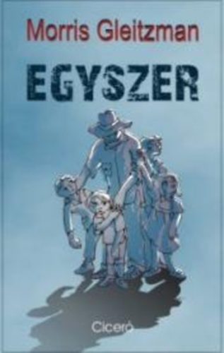 Morris Gleitzman: Egyszer antikvár