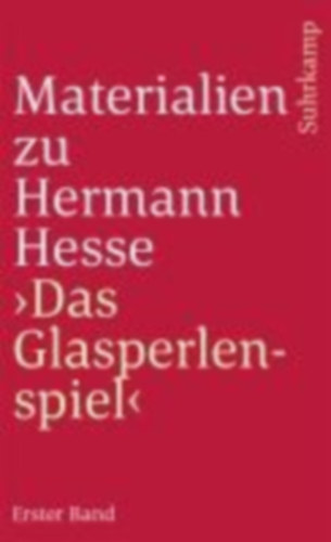 Hesse, Hermann: Materialien zu Hermann Hesse: Das Glasperlenspiel I idegen