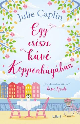 Julie Caplin: Egy csésze kávé Koppenhágában e-Könyv
