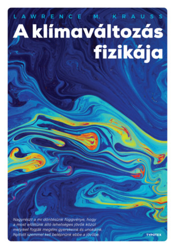 Lawrence M. Krauss: A klímaváltozás fizikája e-Könyv
