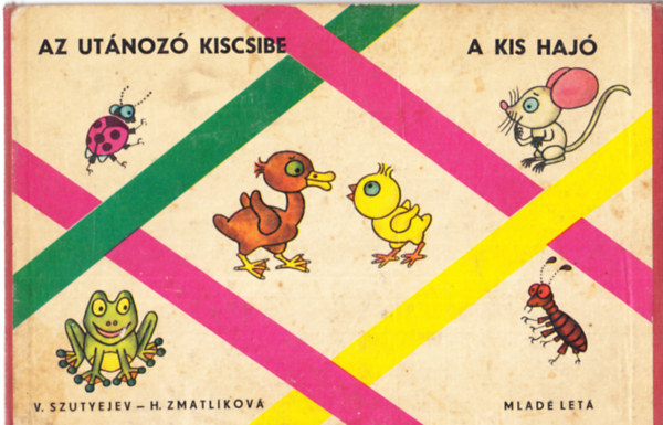 Az utánozó kiscsibe - A kis hajó antikvár