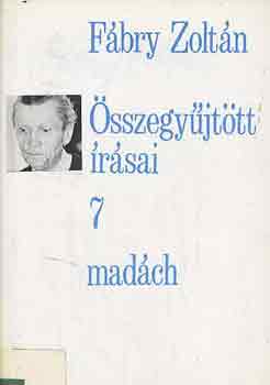 Fábry Zoltán: Fábry Zoltán összegyűjtött írásai 7 antikvár
