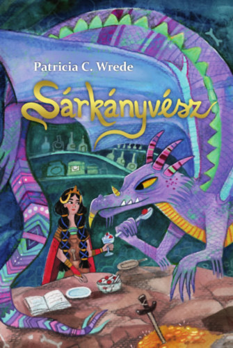 Patricia C. Wrede: Sárkányvész könyv