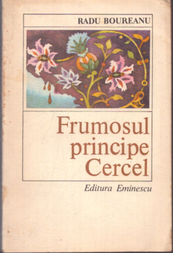 Radu Boureanu: Frumosul principe Cercel antikvár