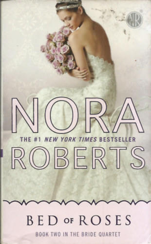 J. D. Robb (Nora Roberts): Bed of Roses antikvár