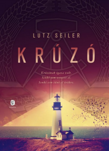 Lutz Seiler: Krúzó könyv