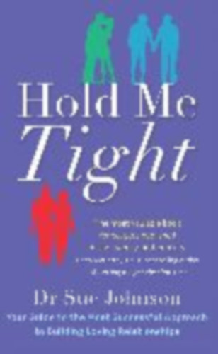 Johnson, Sue: Hold Me Tight idegen