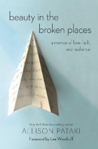 Pataki, Allison: Beauty in the Broken Places idegen