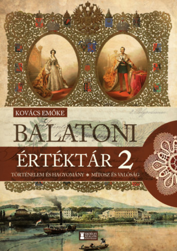 Kovács Emőke: Balatoni értéktár 2. könyv