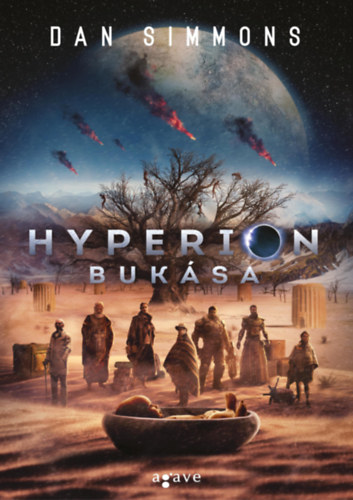 Dan Simmons: Hyperion bukása (felújított változat) e-Könyv