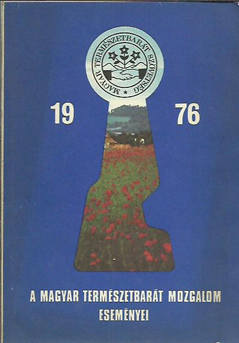 Skerletz Iván: A magyar természetbarát mozgalom eseményei 1976 antikvár