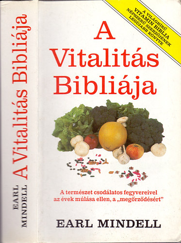 Earl Mindell: A vitalitás bibliája antikvár