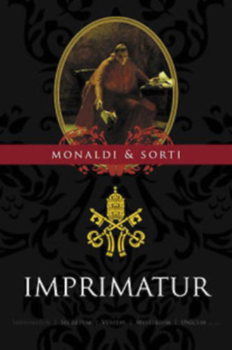 Rita Monaldi, Francesco Sorti: Secretum + Imprimatur antikvár