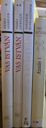 Vas istván: 4 db Vas István kötet: Nehéz szerelem I-II. (A tavalyi hó - A félbeszakadt nyomozás) + Vonzások és választások + Azután 1. antikvár