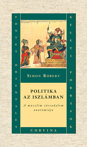 Simon Róbert: Politika az iszlámban antikvár